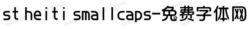 st heiti smallcaps字体转换